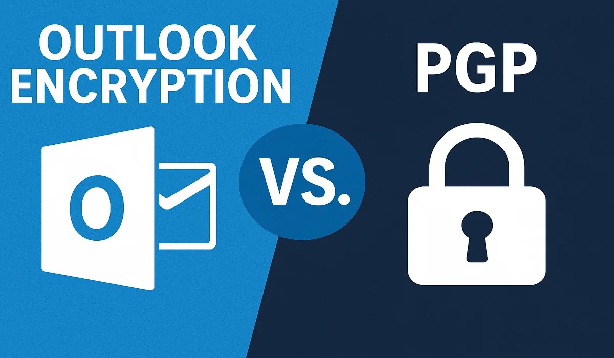 Outlook Encryption vs. PGP: Which Secure Email Protocol Should You Choose in 2026?