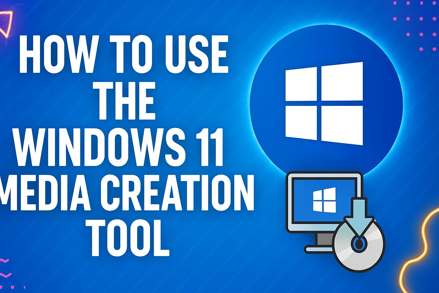 How to Use the Windows 11 Media Creation Tool: A Developer’s Guide to Clean Installs