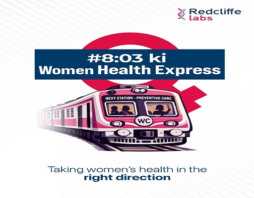 Redcliffe Labs Flagged Off the 8:03 Women’s Health Express to Strengthen Women’s Health Access Through Nationwide Women’s Day Initiatives
